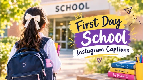 First Day School Instagram Captions