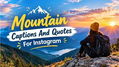 Mountain Captions Quotes For Instagram