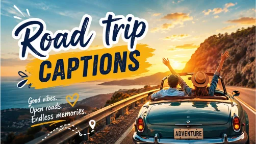 Road Trip Captions Next Adventure