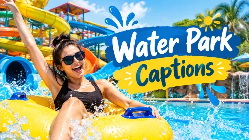 Water Park Captions Cool Feed